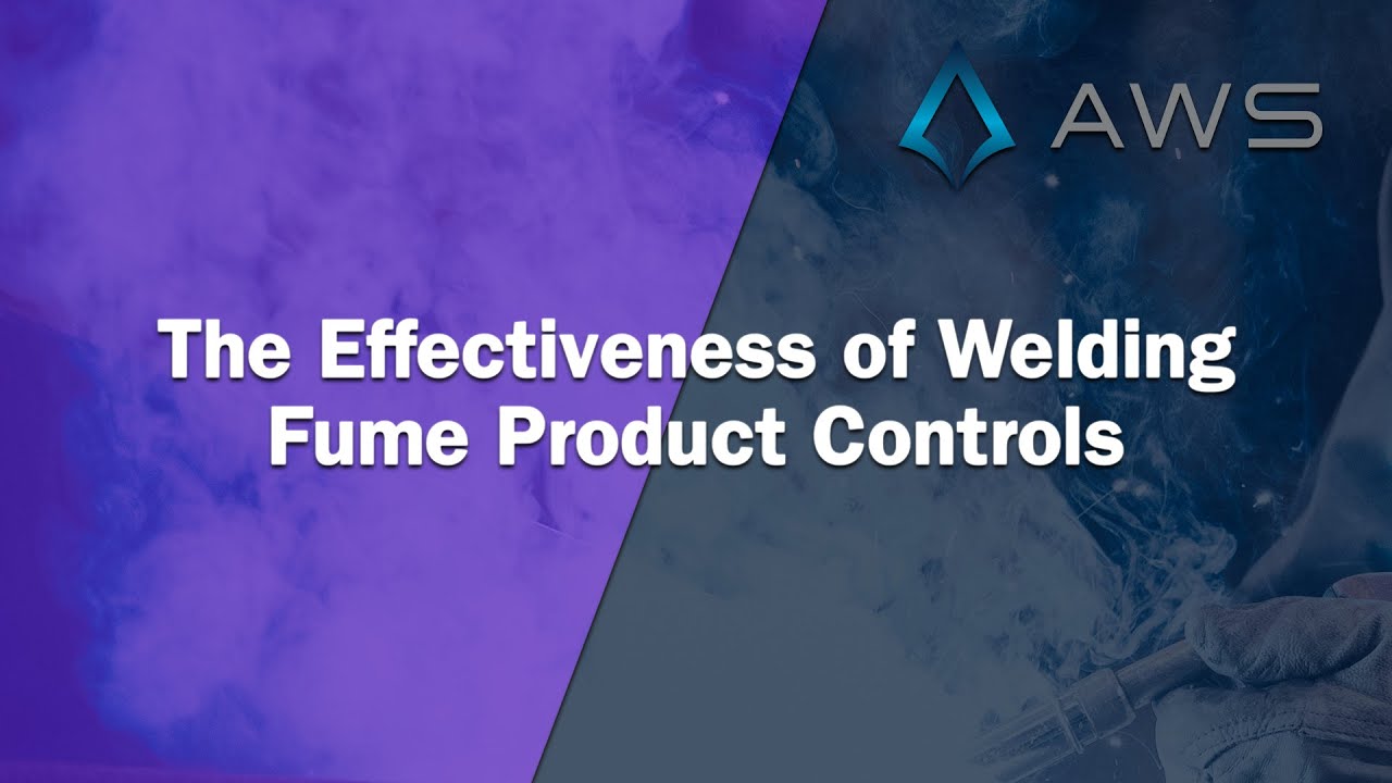 Effectiveness of Welding Fume Controls Video